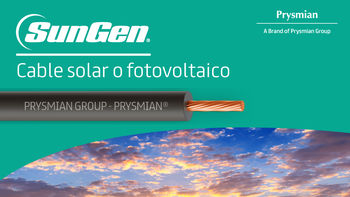 Prysmian Group: así es SunGen, el cable diseñado para sistemas fotovoltaicos