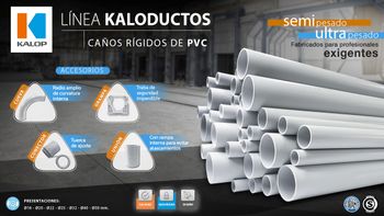 Conocé la línea Kaloductos: caños rígidos de PVC