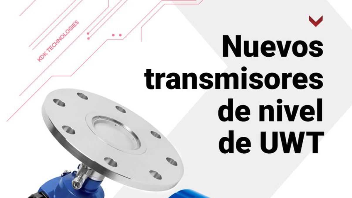 KDK. UWT: Nuevos modelos de transmisores de nivel para sólidos y líquidos
