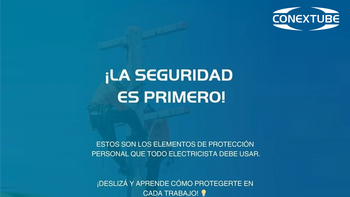 Conextube: ¡La seguridad es primero!
