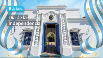 9 de julio: Día de la Independencia