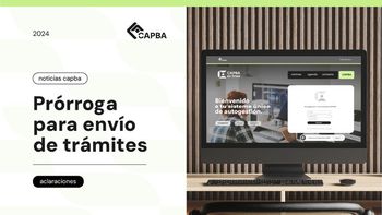 CAPBA: Prórroga para envío de trámites