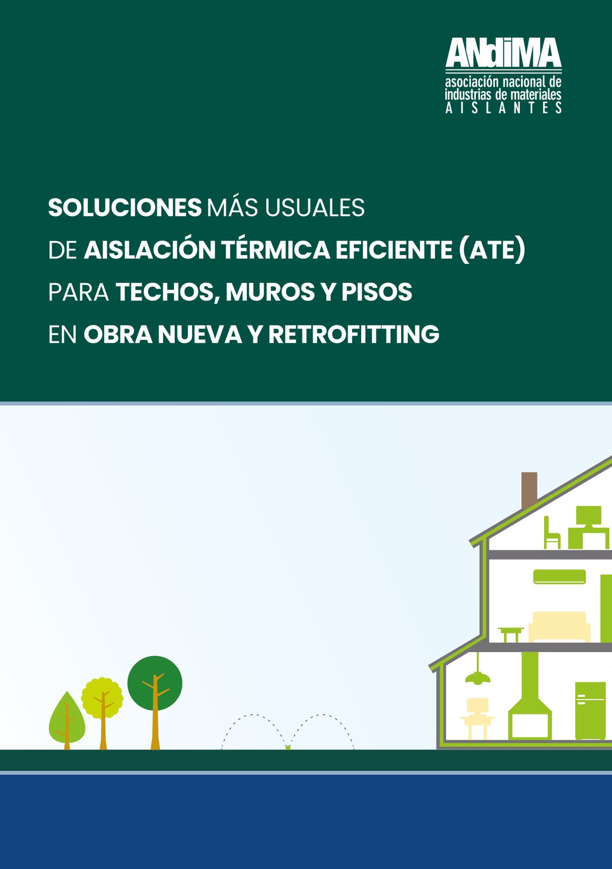 Eficiencia energética: primer manual sobre soluciones y usos de aislación térmica eficiente