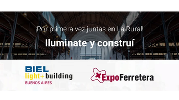 ¡Por primera vez, ExpoFerretera y BIEL Light + Building Buenos Aires juntas en La Rural!