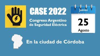 CASE 2022: Congreso Argentino de Seguridad Eléctrica