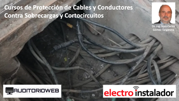 Cursos de Protección de Cables y Conductores Contra Sobrecargas y Cortocircuitos